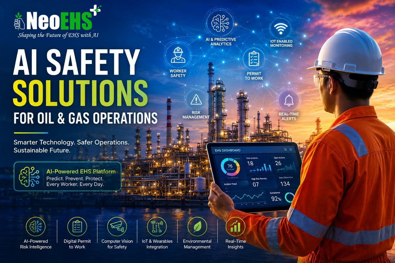 AI safety solutions for oil and gas operations powered by NeoEHS